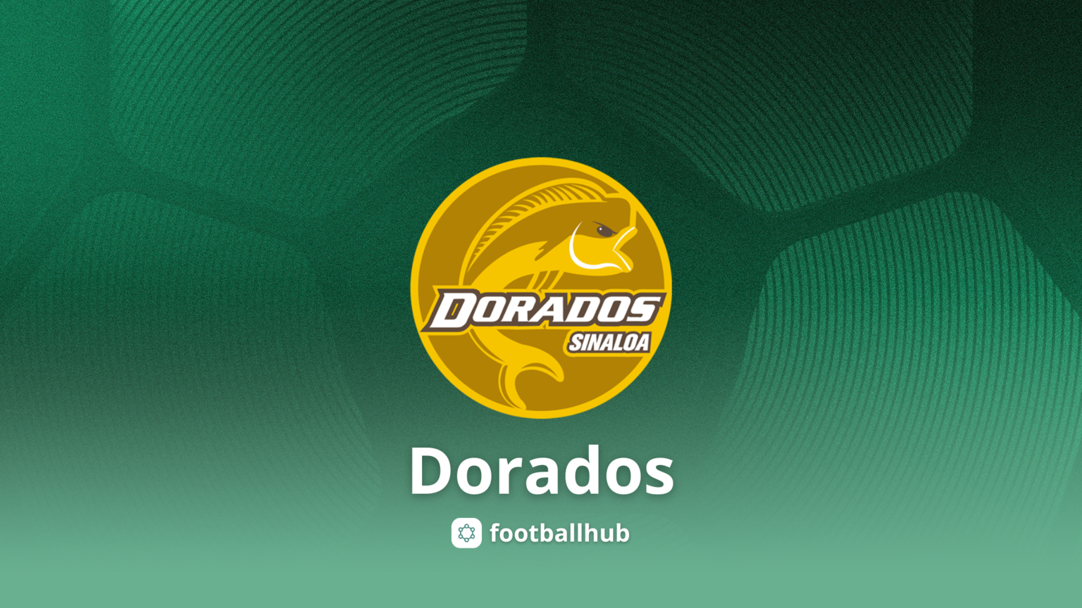 Dorados de Sinaloa incorpora Footballhub.